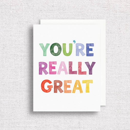 "You're Really Great" Rainbow Greeting Card | Friendship