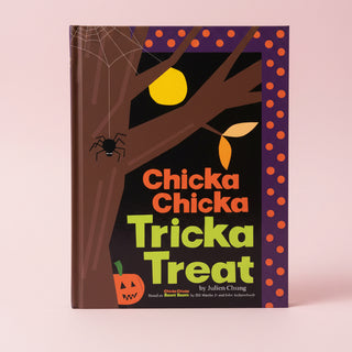 Chicka Chicka Tricka Treat by Julien Chung