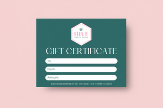 Hive Sweet Home Gift Certificate