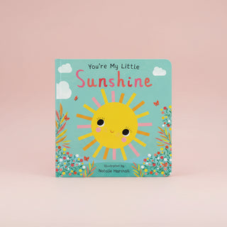 You're My Little Sunshine by Nicola Edwards