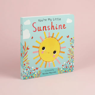 You're My Little Sunshine by Nicola Edwards